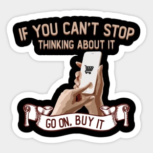 Go On, Buy It Sticker